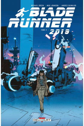 Blade Runner 2019 Tome 2