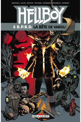 HELLBOY & BPRD Tome 6 : La bête de Vargu