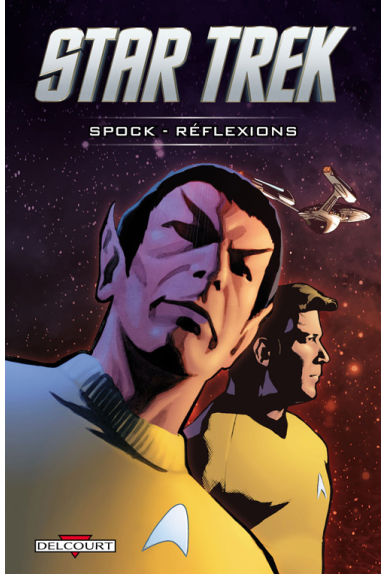 STAR TREK - SPOCK - RÉFLEXIONS STAR TREK - SPOCK - RÉFLEXIONS