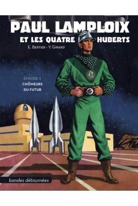 Paul Lamploix et les quatre Huberts Tome 1