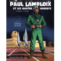 Paul Lamploix et les quatre Huberts Tome 1
