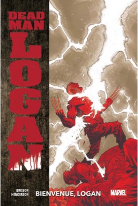 Dead Man Logan Tome 2