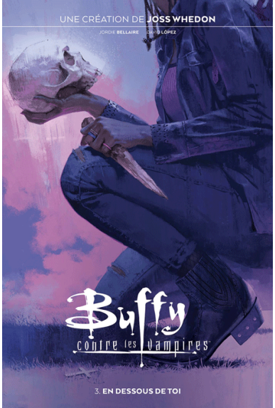 Buffy contre les vampires Tome 3