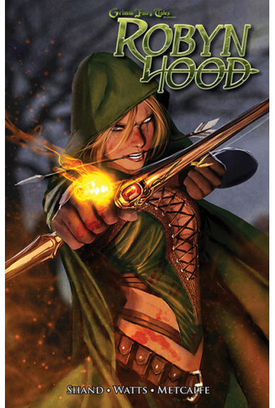 Grimm Fairy Tales : Robin Hood Grimm Fairy Tales : Robin Hood