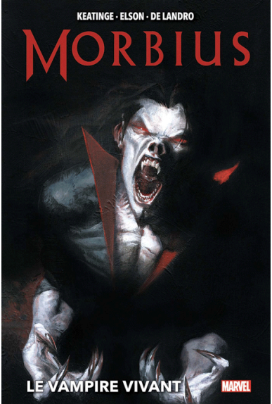Morbius : Le Vampire Vivant Morbius : Le Vampire Vivant