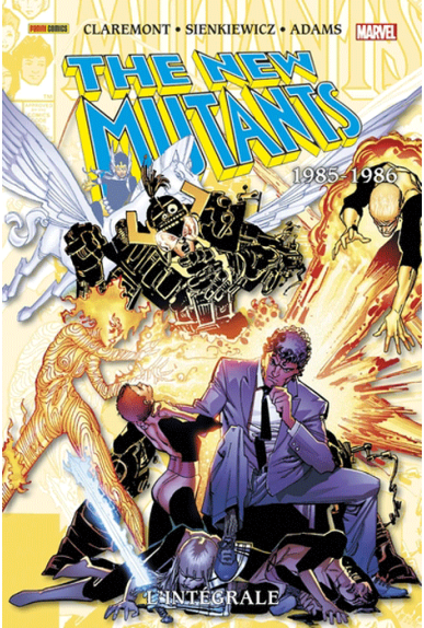 New Mutants L'intégrale 1985-1986 New Mutants L'intégrale 1985-1986