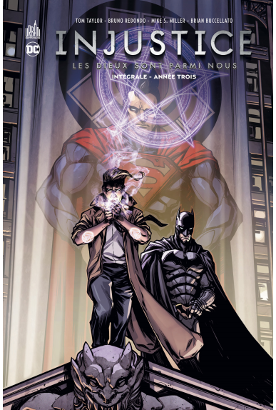 Injustice Intégrale Tome 3 Injustice Intégrale Tome 3