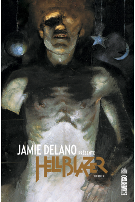 Jamie Delano présente Hellblazer Tome 3