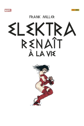 Elektra Lives Again (Giant-size)