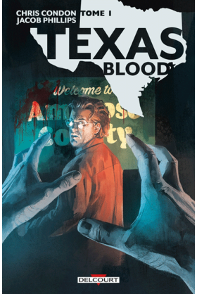 Texas Blood Tome 1