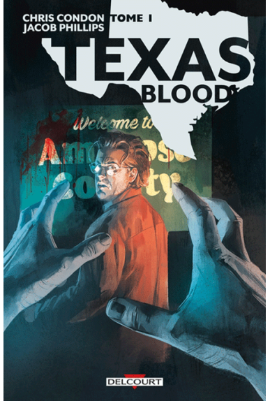 Texas Blood Tome 1 Texas Blood Tome 1