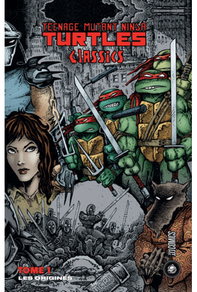 Les Tortues Ninja - TMNT Classics Tome 1 Les Tortues Ninja - TMNT Classics Tome 1