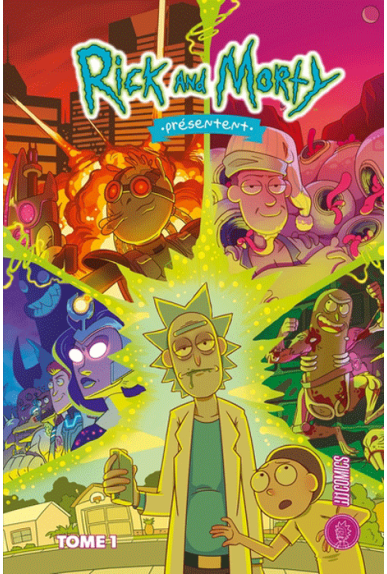 Rick & Morty présentent : Histoires de Famille Rick & Morty présentent : Histoires de Famille