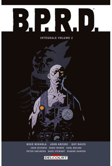 B.P.R.D. Intégrale Tome 2 B.P.R.D. Intégrale Tome 2