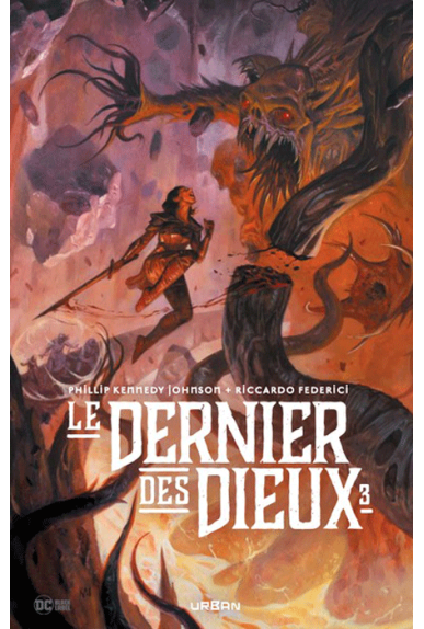 Le dernier des dieux Tome 3 Le dernier des dieux Tome 3
