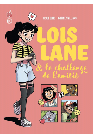Loïs Lane et le Challenge de l'Amitié Loïs Lane et le Challenge de l'Amitié