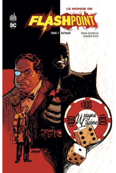 Le monde de Flashpoint Tome 1 Le monde de Flashpoint Tome 1