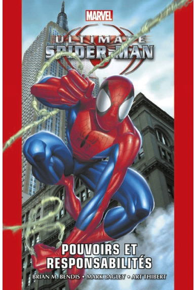 Ultimate Spider-Man Volume 1 - Pouvoirs et Responsabilités