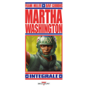 Martha Washington Intégrale