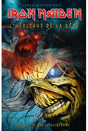 Iron Maiden : L'héritage de la Bête Tome 1