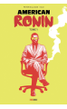 American Ronin Tome 1