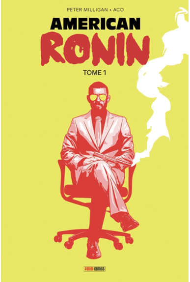 American Ronin Tome 1 American Ronin Tome 1