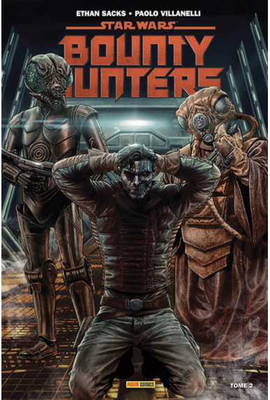 STAR WARS : Bounty Hunters Tome 2