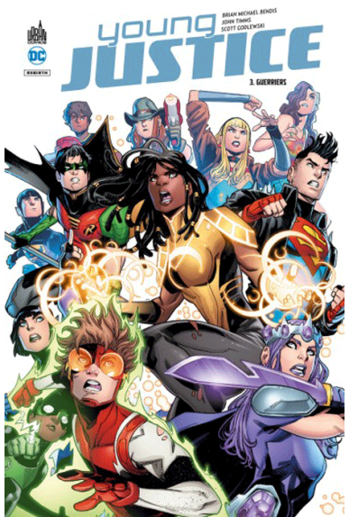 Young Justice Tome 3 Young Justice Tome 3