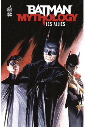 Batman Mythology : Les Alliés