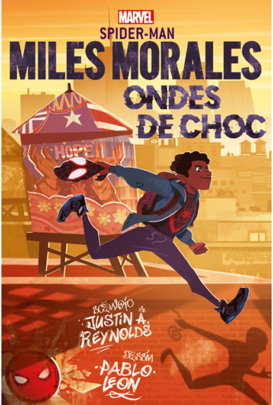 Miles Morales : Ondes de choc Miles Morales : Ondes de choc