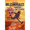 Miles Morales : Ondes de choc