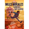 Miles Morales : Ondes de choc