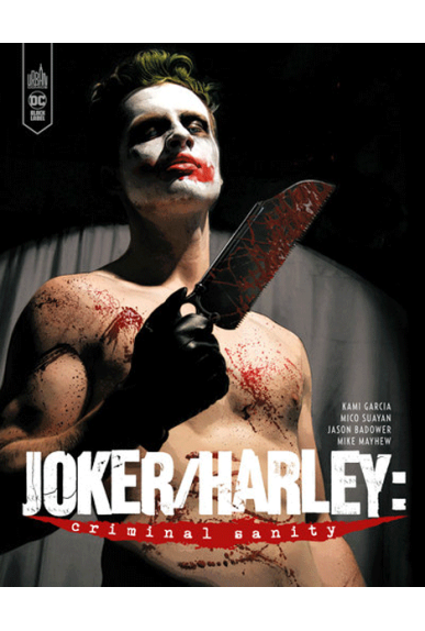 Harley / Joker : Criminal Sanity Harley / Joker : Criminal Sanity