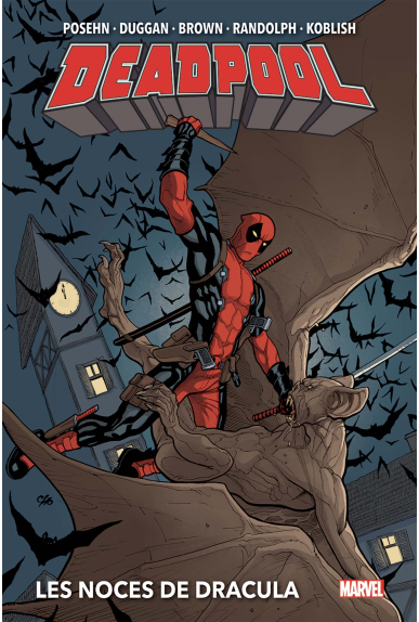 Deadpool : Les noces de Dracula Deadpool : Les noces de Dracula