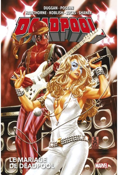 Deadpool Volume 3 : Le Mariage de Deadpool