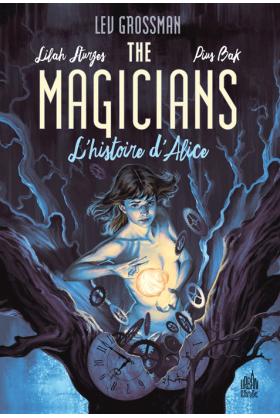 The Magicians Tome 1