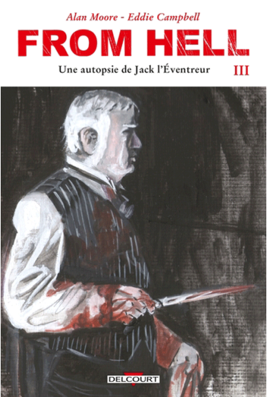 From Hell Tome 3 (édition couleur) From Hell Tome 3 (édition couleur)