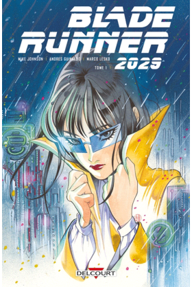 Blade Runner 2029 Tome 1