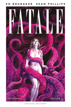 Fatale Intégrale Tome 2