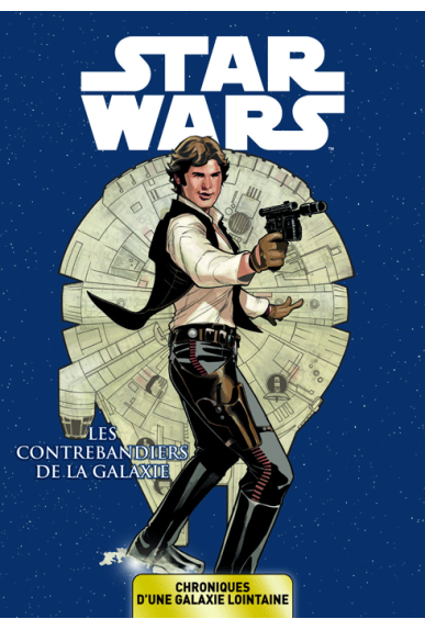 Star Wars : Les contrebandiers de la galaxie Star Wars : Les contrebandiers de la galaxie