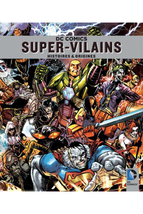 DC Comics : Super-Vilains