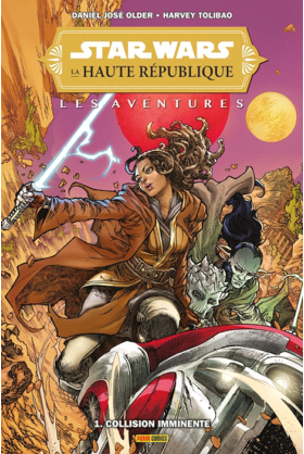 STAR WARS : Haute République Les Aventures Tome 1