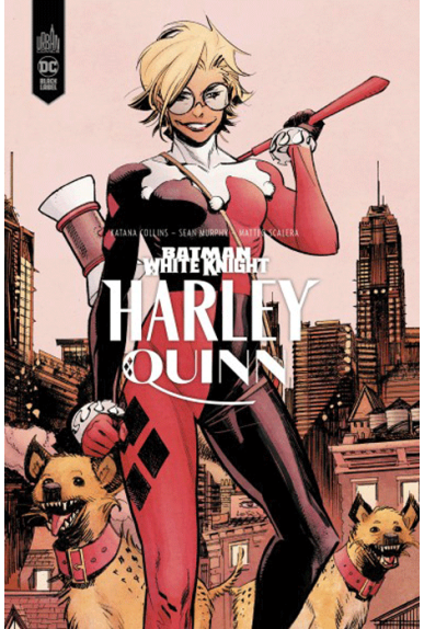 Batman White Knight : Harley Quinn Batman White Knight : Harley Quinn