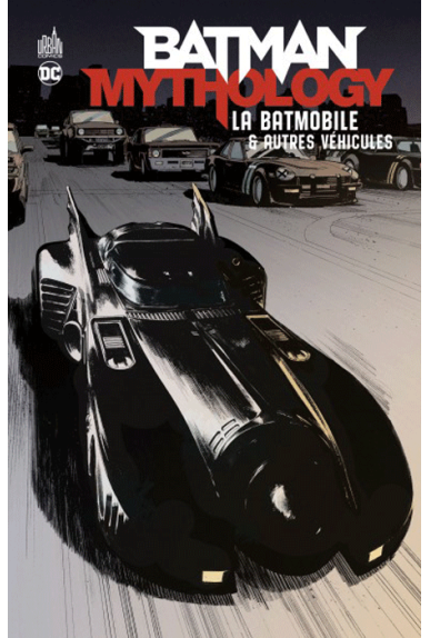Batman Mythology : La Batmobile