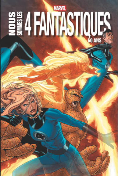 Nous Sommes Les 4 Fantastiques 60 ans Nous Sommes Les 4 Fantastiques 60 ans