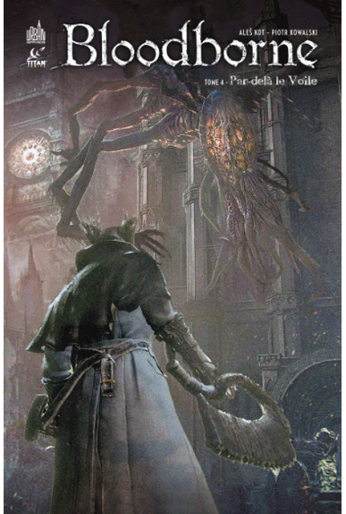 BLOODBORNE TOME 4