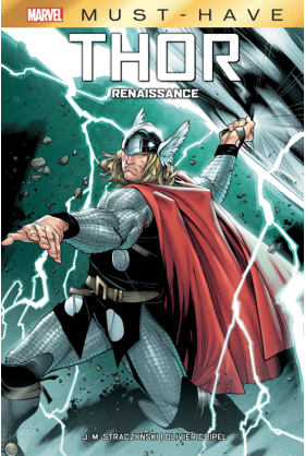 Thor : Renaissance - Must Have