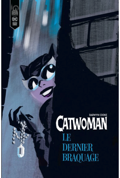 Catwoman : Le dernier braquage Catwoman : Le dernier braquage