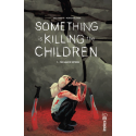 Something is killing Children Tome 3 (Urban Indies)