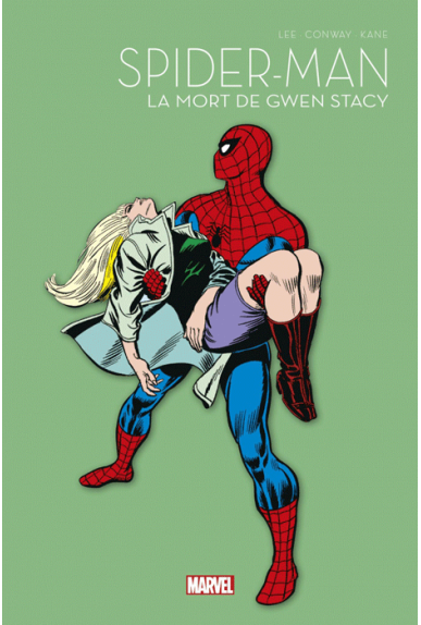 Spider-Man collection anniversaire Tome 2 : La mort de Gwen Stacy Spider-Man collection anniversaire Tome 2 : La mort de Gwen Stacy